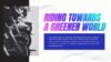 Riding Towards a Greener World
